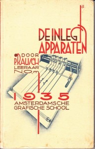 Rubriek 49 -Inlegapparaten 1127 Rausch, P., De inlegapparaten (1935} (Uitg. AGS)